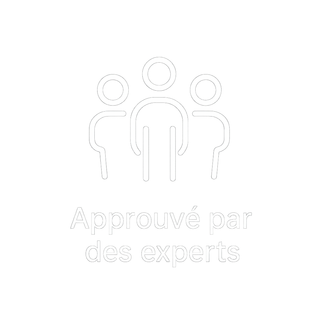Approuvé par des experts